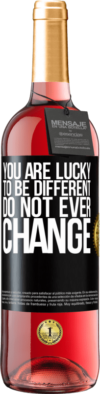 29,95 € Free Shipping | Rosé Wine ROSÉ Edition You are lucky to be different. Do not ever change Black Label. Customizable label Young wine Harvest 2022 Tempranillo