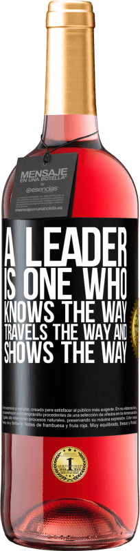 29,95 € Free Shipping | Rosé Wine ROSÉ Edition A leader is one who knows the way, travels the way and shows the way Black Label. Customizable label Young wine Harvest 2023 Tempranillo