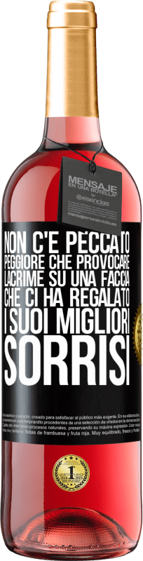 29,95 € Spedizione Gratuita | Vino rosato Edizione ROSÉ Non c'è peccato peggiore che provocare lacrime su una faccia che ci ha regalato i suoi migliori sorrisi Etichetta Nera. Etichetta personalizzabile Vino giovane Raccogliere 2024 Tempranillo