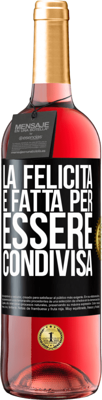 29,95 € Spedizione Gratuita | Vino rosato Edizione ROSÉ La felicità è fatta per essere condivisa Etichetta Nera. Etichetta personalizzabile Vino giovane Raccogliere 2024 Tempranillo