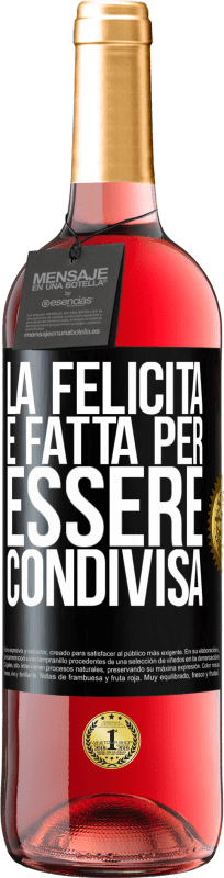 29,95 € Spedizione Gratuita | Vino rosato Edizione ROSÉ La felicità è fatta per essere condivisa Etichetta Nera. Etichetta personalizzabile Vino giovane Raccogliere 2025 Tempranillo