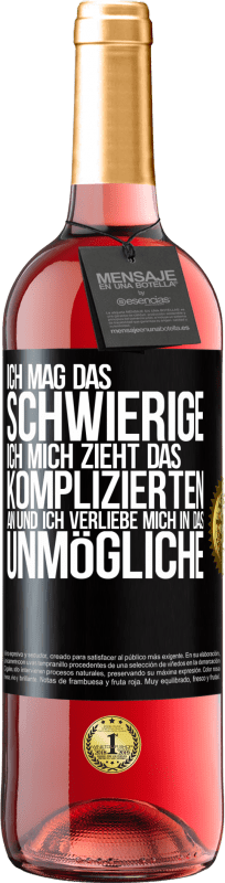 29,95 € Kostenloser Versand | Roséwein ROSÉ Ausgabe Ich mag das Schwierige, ich mich zieht das Komplizierten an und ich verliebe mich in das Unmögliche Schwarzes Etikett. Anpassbares Etikett Junger Wein Ernte 2024 Tempranillo