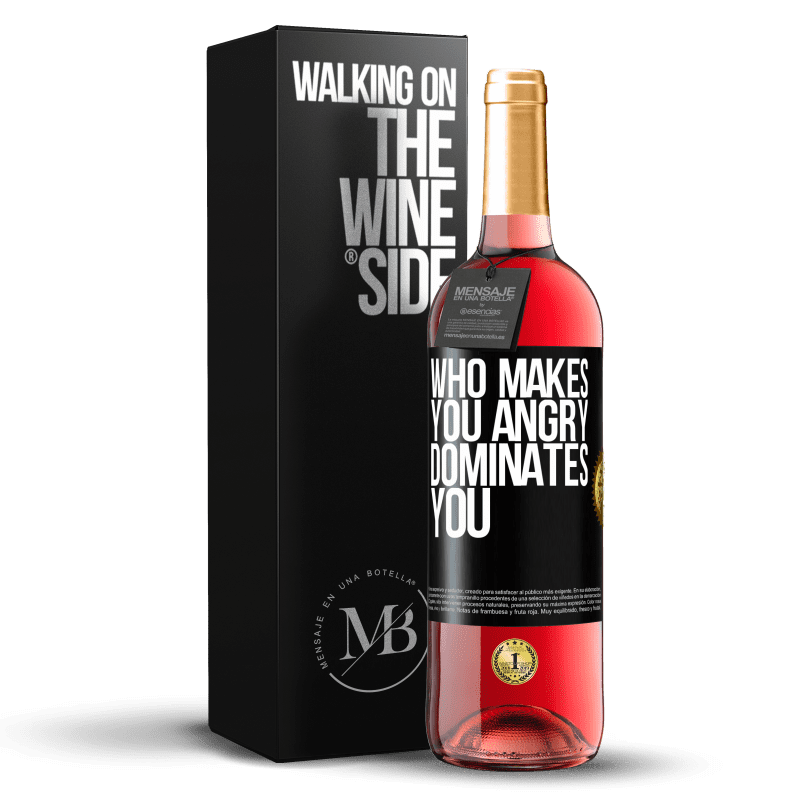29,95 € Free Shipping | Rosé Wine ROSÉ Edition Who makes you angry dominates you Black Label. Customizable label Young wine Harvest 2022 Tempranillo