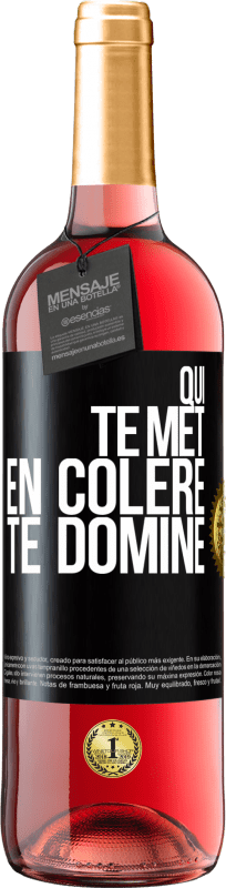 29,95 € Envoi gratuit | Vin rosé Édition ROSÉ Qui te met en colère te domine Étiquette Noire. Étiquette personnalisable Vin jeune Récolte 2024 Tempranillo