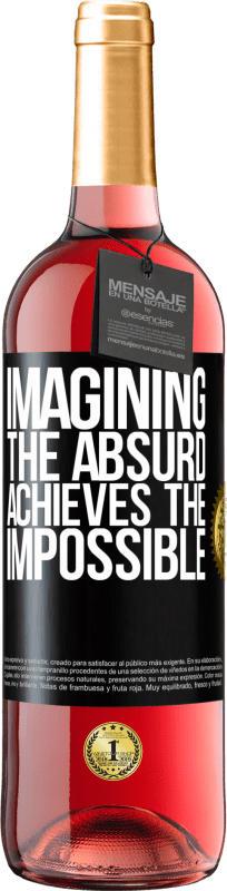 29,95 € Free Shipping | Rosé Wine ROSÉ Edition Imagining the absurd achieves the impossible Black Label. Customizable label Young wine Harvest 2023 Tempranillo