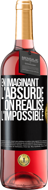 29,95 € Envoi gratuit | Vin rosé Édition ROSÉ En imaginant l'absurde on réalise l'impossible Étiquette Noire. Étiquette personnalisable Vin jeune Récolte 2024 Tempranillo