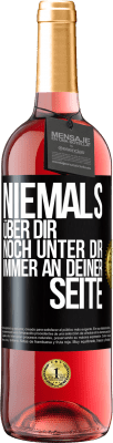 29,95 € Kostenloser Versand | Roséwein ROSÉ Ausgabe Niemals über dir, noch unter dir. Immer an deiner Seite Schwarzes Etikett. Anpassbares Etikett Junger Wein Ernte 2025 Tempranillo