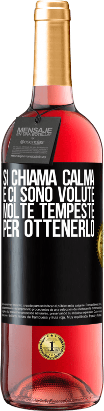 29,95 € Spedizione Gratuita | Vino rosato Edizione ROSÉ Si chiama calma, e ci sono volute molte tempeste per ottenerlo Etichetta Nera. Etichetta personalizzabile Vino giovane Raccogliere 2024 Tempranillo