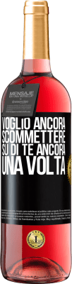 29,95 € Spedizione Gratuita | Vino rosato Edizione ROSÉ Voglio ancora scommettere su di te ancora una volta Etichetta Nera. Etichetta personalizzabile Vino giovane Raccogliere 2025 Tempranillo