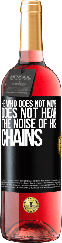 29,95 € Free Shipping | Rosé Wine ROSÉ Edition He who does not move does not hear the noise of his chains Black Label. Customizable label Young wine Harvest 2023 Tempranillo