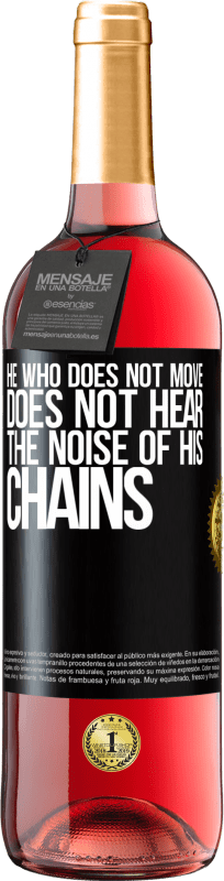 29,95 € Free Shipping | Rosé Wine ROSÉ Edition He who does not move does not hear the noise of his chains Black Label. Customizable label Young wine Harvest 2024 Tempranillo