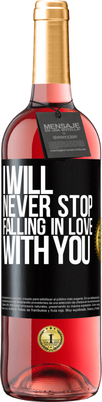 29,95 € Free Shipping | Rosé Wine ROSÉ Edition I will never stop falling in love with you Black Label. Customizable label Young wine Harvest 2023 Tempranillo
