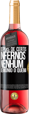 29,95 € Envio grátis | Vinho rosé Edição ROSÉ Depois de certos infernos, nenhum demônio o queima Etiqueta Preta. Etiqueta personalizável Vinho jovem Colheita 2024 Tempranillo