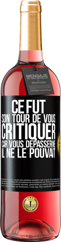 29,95 € Envoi gratuit | Vin rosé Édition ROSÉ Ce fut son tour de vous critiquer car vous dépasserne il ne le pouvait Étiquette Noire. Étiquette personnalisable Vin jeune Récolte 2025 Tempranillo