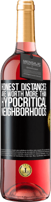 29,95 € Free Shipping | Rosé Wine ROSÉ Edition Honest distances are worth more than hypocritical neighborhoods Black Label. Customizable label Young wine Harvest 2023 Tempranillo