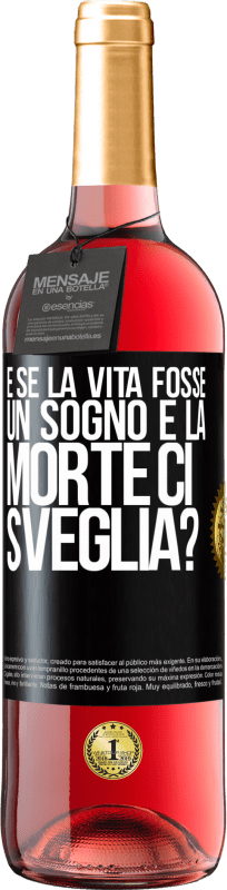 29,95 € Spedizione Gratuita | Vino rosato Edizione ROSÉ e se la vita fosse un sogno e la morte ci sveglia? Etichetta Nera. Etichetta personalizzabile Vino giovane Raccogliere 2024 Tempranillo