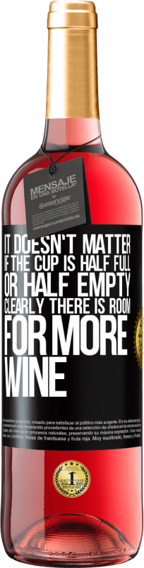 29,95 € Free Shipping | Rosé Wine ROSÉ Edition It doesn't matter if the cup is half full or half empty. Clearly there is room for more wine Black Label. Customizable label Young wine Harvest 2023 Tempranillo
