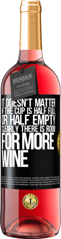 29,95 € Free Shipping | Rosé Wine ROSÉ Edition It doesn't matter if the cup is half full or half empty. Clearly there is room for more wine Black Label. Customizable label Young wine Harvest 2024 Tempranillo