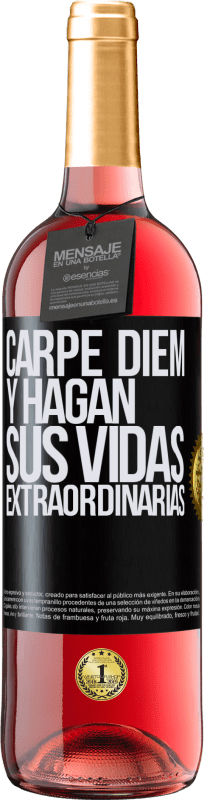 29,95 € Envío gratis | Vino Rosado Edición ROSÉ Carpe Diem y hagan sus vidas extraordinarias Etiqueta Negra. Etiqueta personalizable Vino joven Cosecha 2024 Tempranillo