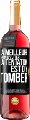 29,95 € Envoi gratuit | Vin rosé Édition ROSÉ La meilleure façon d'éviter la tentation est d'y tomber Étiquette Noire. Étiquette personnalisable Vin jeune Récolte 2023 Tempranillo