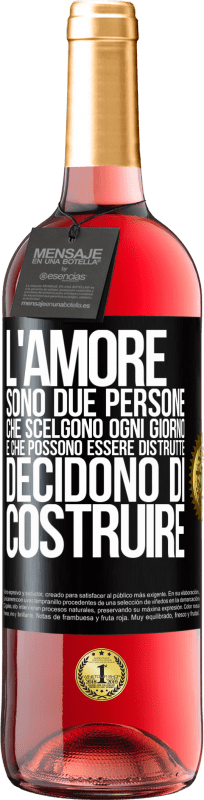 29,95 € Spedizione Gratuita | Vino rosato Edizione ROSÉ L'amore sono due persone che scelgono ogni giorno e che possono essere distrutte, decidono di costruire Etichetta Nera. Etichetta personalizzabile Vino giovane Raccogliere 2024 Tempranillo