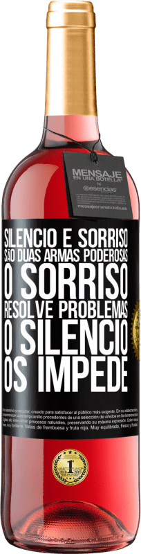 29,95 € Envio grátis | Vinho rosé Edição ROSÉ Silêncio e sorriso são duas armas poderosas. O sorriso resolve problemas, o silêncio os impede Etiqueta Preta. Etiqueta personalizável Vinho jovem Colheita 2024 Tempranillo