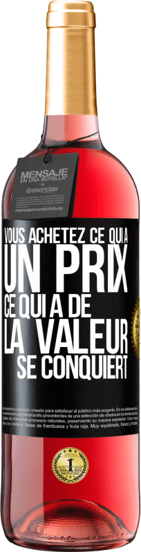 29,95 € Envoi gratuit | Vin rosé Édition ROSÉ Vous achetez ce qui a un prix. Ce qui a de la valeur se conquiert Étiquette Noire. Étiquette personnalisable Vin jeune Récolte 2025 Tempranillo