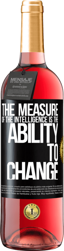 29,95 € 送料無料 | ロゼワイン ROSÉエディション 知性の尺度は変化する能力です ブラックラベル. カスタマイズ可能なラベル 若いワイン 収穫 2025 Tempranillo