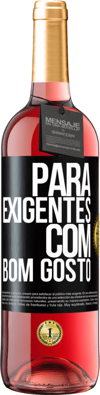 29,95 € Envio grátis | Vinho rosé Edição ROSÉ Para exigentes com bom gosto Etiqueta Preta. Etiqueta personalizável Vinho jovem Colheita 2024 Tempranillo