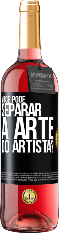 29,95 € Envio grátis | Vinho rosé Edição ROSÉ você pode separar a arte do artista? Etiqueta Preta. Etiqueta personalizável Vinho jovem Colheita 2024 Tempranillo