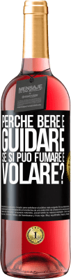 29,95 € Spedizione Gratuita | Vino rosato Edizione ROSÉ perché bere e guidare se si può fumare e volare? Etichetta Nera. Etichetta personalizzabile Vino giovane Raccogliere 2023 Tempranillo