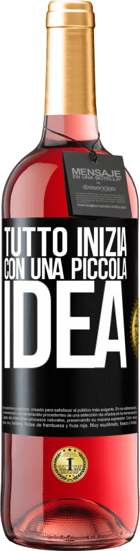 29,95 € Spedizione Gratuita | Vino rosato Edizione ROSÉ Tutto inizia con una piccola idea Etichetta Nera. Etichetta personalizzabile Vino giovane Raccogliere 2024 Tempranillo