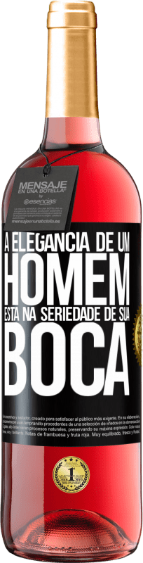 29,95 € Envio grátis | Vinho rosé Edição ROSÉ A elegância de um homem está na seriedade de sua boca Etiqueta Preta. Etiqueta personalizável Vinho jovem Colheita 2024 Tempranillo