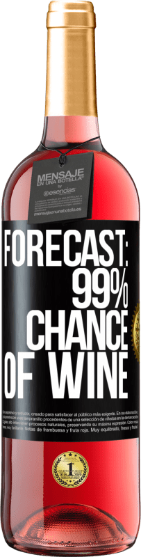 29,95 € 送料無料 | ロゼワイン ROSÉエディション 予測：ワインの99％の確率 ブラックラベル. カスタマイズ可能なラベル 若いワイン 収穫 2023 Tempranillo
