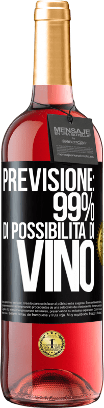29,95 € Spedizione Gratuita | Vino rosato Edizione ROSÉ Previsione: 99% di possibilità di vino Etichetta Nera. Etichetta personalizzabile Vino giovane Raccogliere 2023 Tempranillo