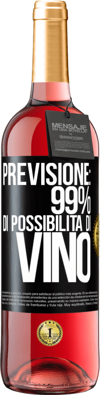 29,95 € Spedizione Gratuita | Vino rosato Edizione ROSÉ Previsione: 99% di possibilità di vino Etichetta Nera. Etichetta personalizzabile Vino giovane Raccogliere 2024 Tempranillo