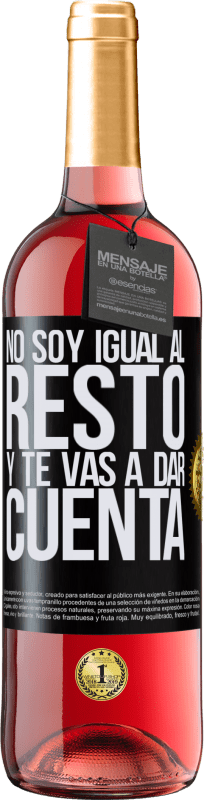 29,95 € Envío gratis | Vino Rosado Edición ROSÉ No soy igual al resto, y te vas a dar cuenta Etiqueta Negra. Etiqueta personalizable Vino joven Cosecha 2024 Tempranillo