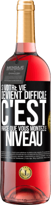 29,95 € Envoi gratuit | Vin rosé Édition ROSÉ Si votre vie devient difficile c'est parce que vous montez le niveau Étiquette Noire. Étiquette personnalisable Vin jeune Récolte 2023 Tempranillo