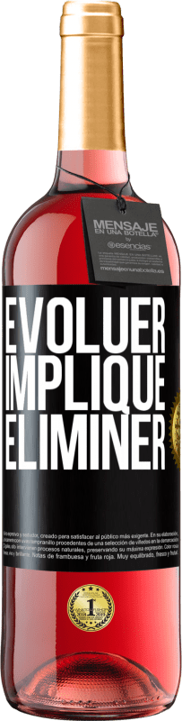 29,95 € Envoi gratuit | Vin rosé Édition ROSÉ Évoluer implique éliminer Étiquette Noire. Étiquette personnalisable Vin jeune Récolte 2023 Tempranillo