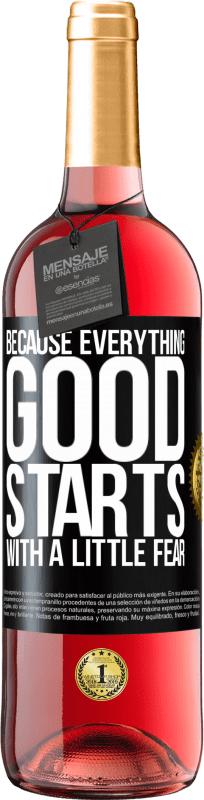 29,95 € Free Shipping | Rosé Wine ROSÉ Edition Because everything good starts with a little fear Black Label. Customizable label Young wine Harvest 2023 Tempranillo
