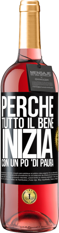 29,95 € Spedizione Gratuita | Vino rosato Edizione ROSÉ Perché tutto il bene inizia con un po 'di paura Etichetta Nera. Etichetta personalizzabile Vino giovane Raccogliere 2023 Tempranillo