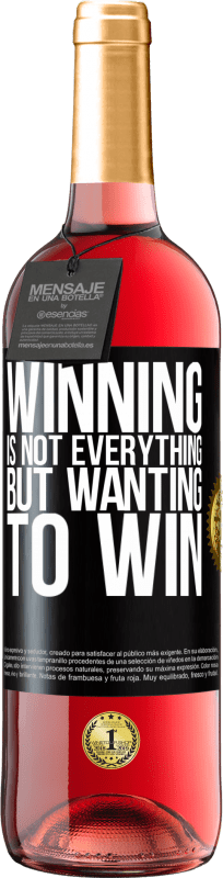 29,95 € Free Shipping | Rosé Wine ROSÉ Edition Winning is not everything, but wanting to win Black Label. Customizable label Young wine Harvest 2023 Tempranillo