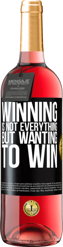 29,95 € Free Shipping | Rosé Wine ROSÉ Edition Winning is not everything, but wanting to win Black Label. Customizable label Young wine Harvest 2024 Tempranillo