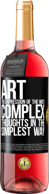 29,95 € Free Shipping | Rosé Wine ROSÉ Edition ART. The expression of the most complex thoughts in the simplest way Black Label. Customizable label Young wine Harvest 2025 Tempranillo
