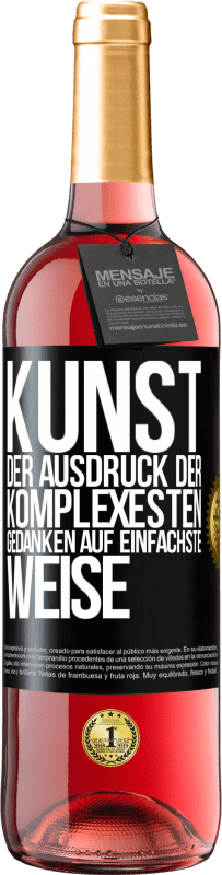 29,95 € Kostenloser Versand | Roséwein ROSÉ Ausgabe KUNST. Der Ausdruck der komplexesten Gedanken auf einfachste Weise Schwarzes Etikett. Anpassbares Etikett Junger Wein Ernte 2025 Tempranillo