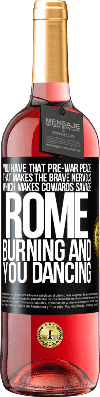 29,95 € 送料無料 | ロゼワイン ROSÉエディション 戦前の平和があり、勇敢な人は緊張し、co病者は野avになります。ローマの燃焼とあなたの踊り ブラックラベル. カスタマイズ可能なラベル 若いワイン 収穫 2023 Tempranillo