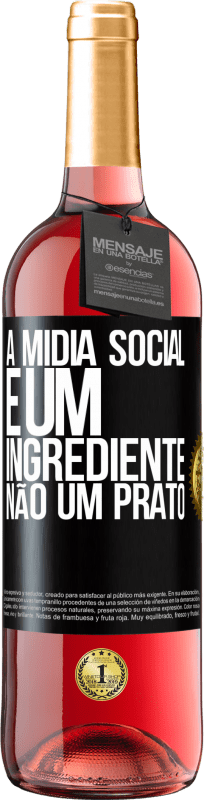 29,95 € Envio grátis | Vinho rosé Edição ROSÉ A mídia social é um ingrediente, não um prato Etiqueta Preta. Etiqueta personalizável Vinho jovem Colheita 2025 Tempranillo