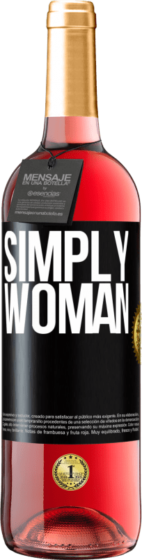 29,95 € 免费送货 | 桃红葡萄酒 ROSÉ版 只是女人 黑标. 可自定义的标签 青年酒 收成 2023 Tempranillo