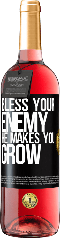29,95 € Free Shipping | Rosé Wine ROSÉ Edition Bless your enemy. He makes you grow Black Label. Customizable label Young wine Harvest 2023 Tempranillo