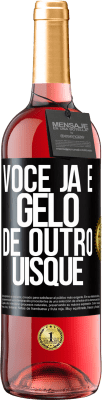 29,95 € Envio grátis | Vinho rosé Edição ROSÉ Você já é gelo de outro uísque Etiqueta Preta. Etiqueta personalizável Vinho jovem Colheita 2023 Tempranillo